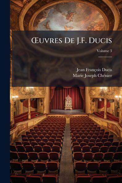 Œuvres De J.F. Ducis