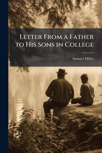 Letter From a Father to His Sons in College
