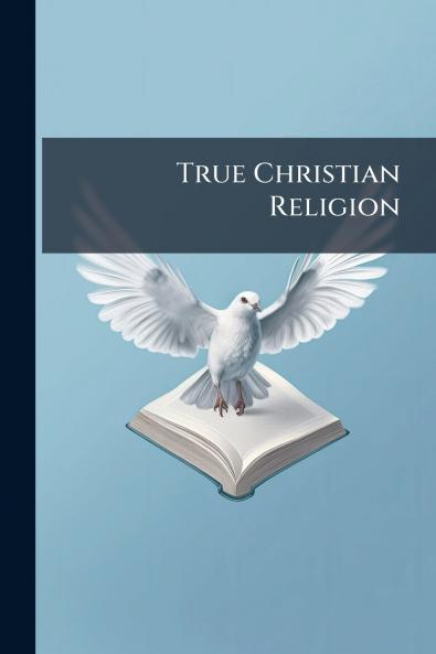 True Christian Religion