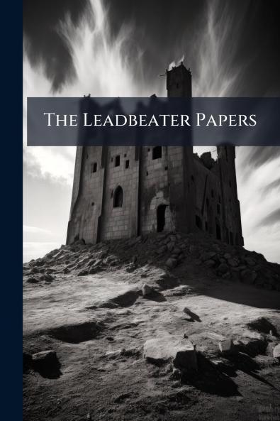 The Leadbeater Papers