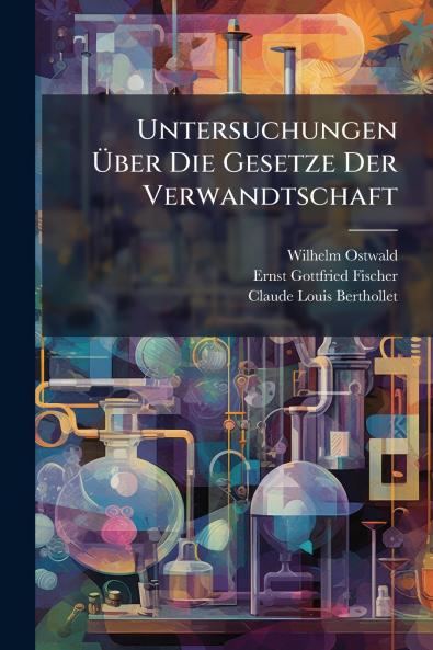 Untersuchungen Über Die Gesetze Der Verwandtschaft
