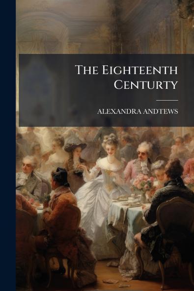 The Eighteenth Centurty