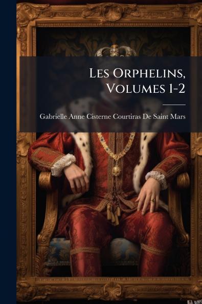 Les Orphelins Volumes 1-2