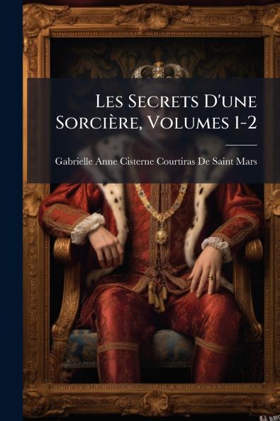 Les Secrets D'une Sorcière Volumes 1-2
