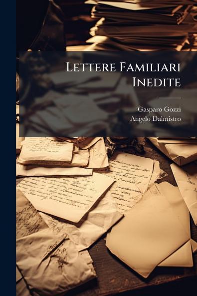 Lettere Familiari Inedite