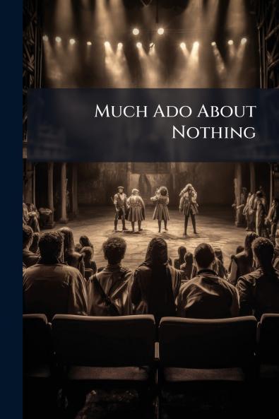 Much Ado About Nothing