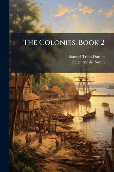 The Colonies Book 2