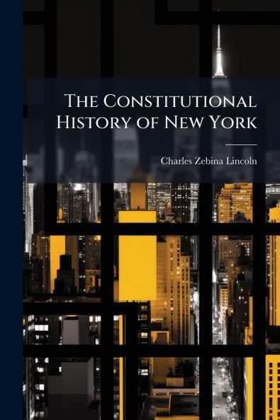 The Constitutional History of New York