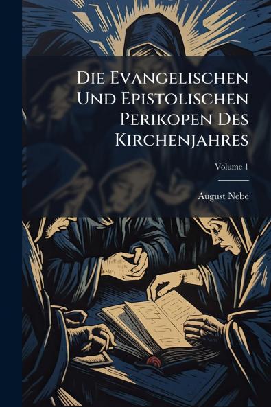 Die Evangelischen Und Epistolischen Perikopen Des Kirchenjahres