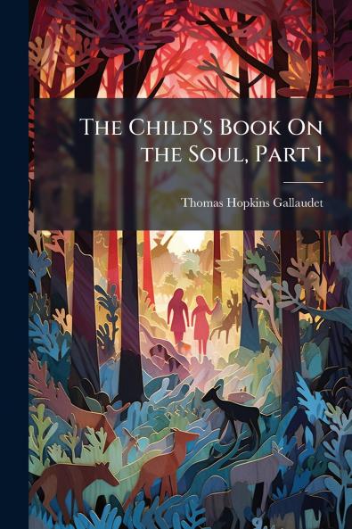 The Child's Book On the Soul Part 1