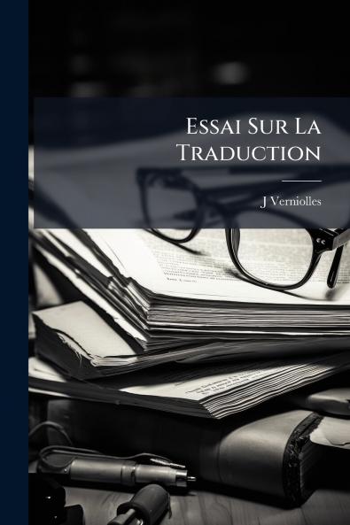 Essai Sur La Traduction