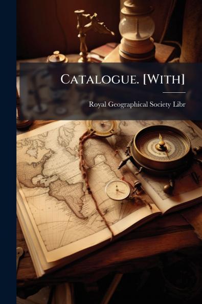 Catalogue. [With]