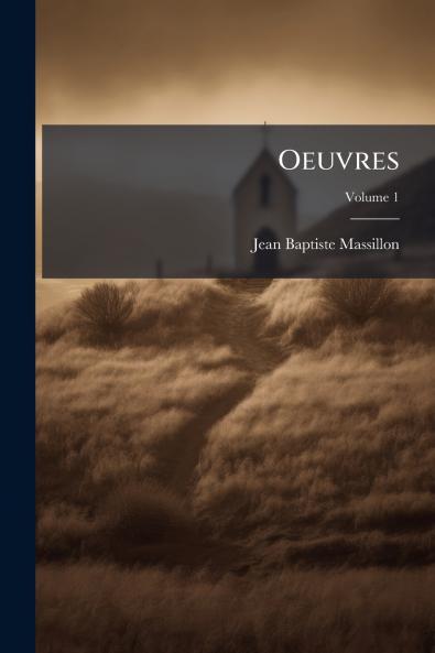 Oeuvres; Volume 1