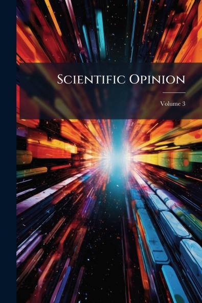 Scientific Opinion; Volume 3