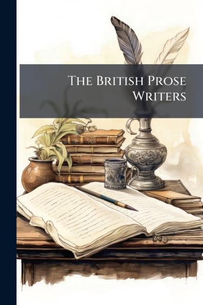 The British Prose Writers