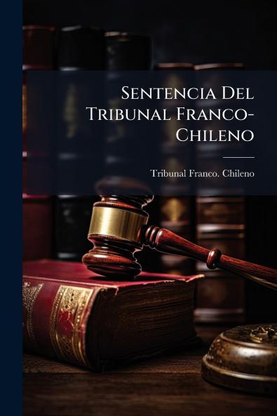 Sentencia Del Tribunal Franco-Chileno