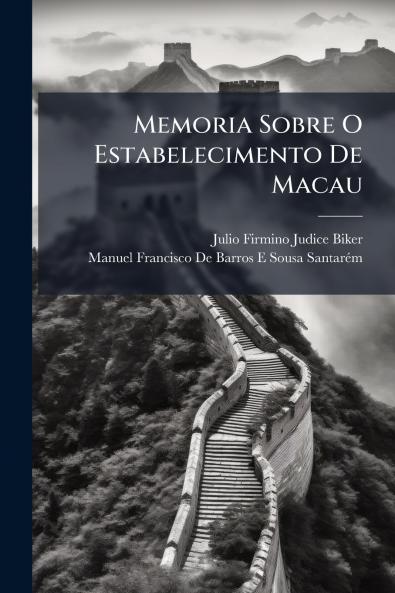 Memoria Sobre O Estabelecimento De Macau