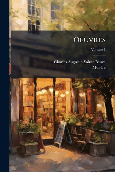 Oeuvres; Volume 1