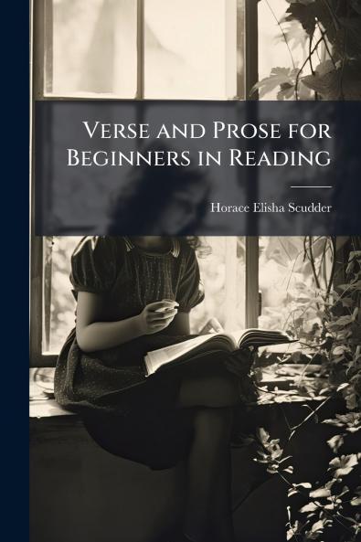 Verse and Prose for Beginners in Reading