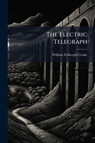 The Electric Telegraph