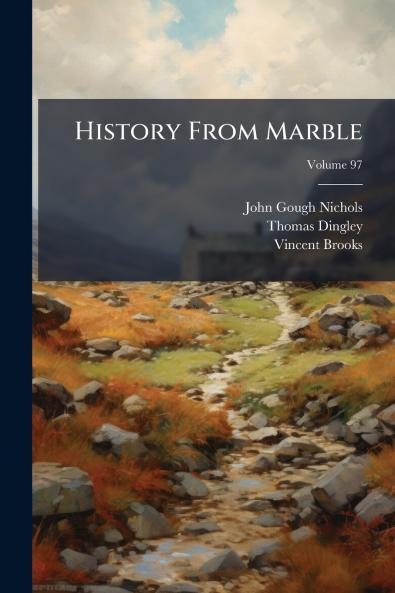 History From Marble; Volume 97