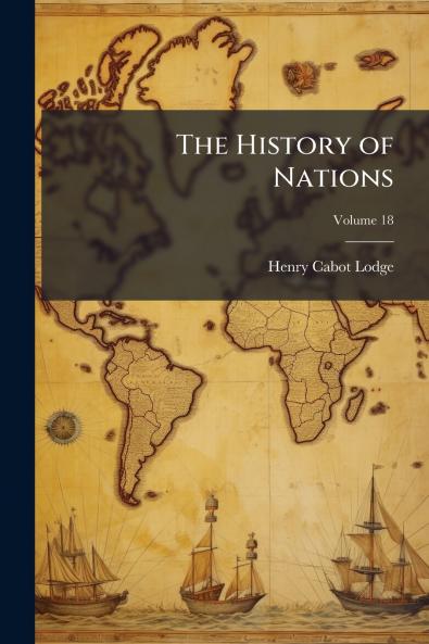 The History of Nations; Volume 18