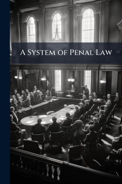 A System of Penal Law