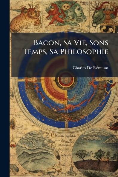 Bacon Sa Vie Sons Temps Sa Philosophie