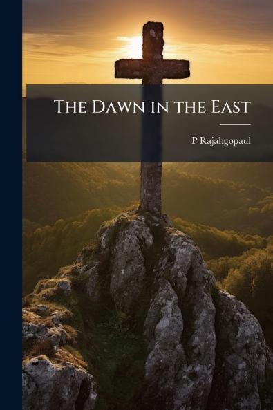 The Dawn in the East