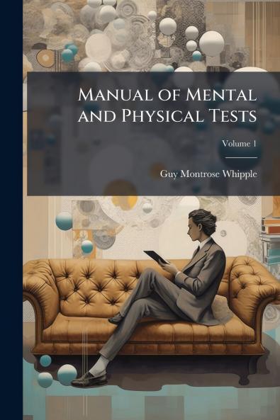 Manual of Mental and Physical Tests
