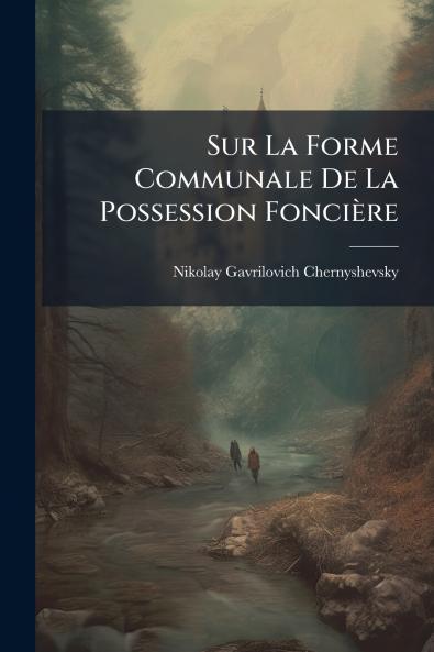 Sur La Forme Communale De La Possession Foncière