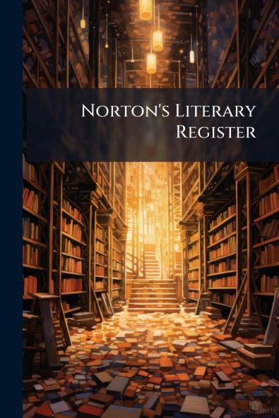 Norton's Literary Register