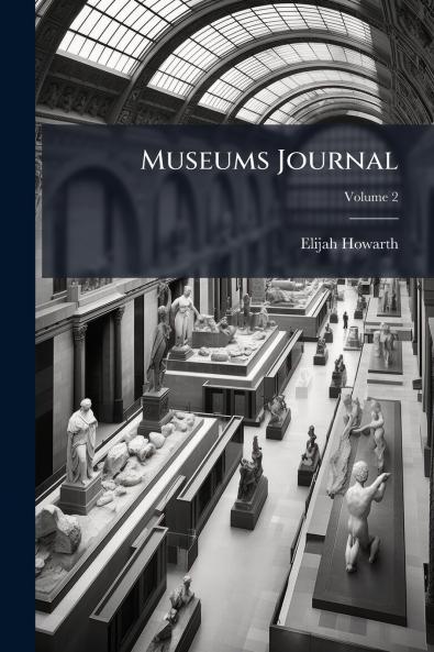 Museums Journal; Volume 2