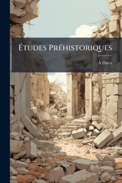Études Préhistoriques