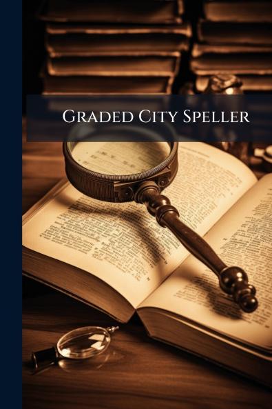 Graded City Speller