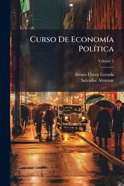 Curso De Economía Política; Volume 2