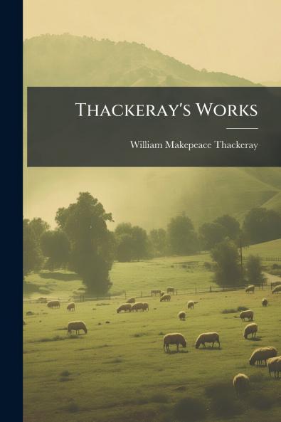 Thackeray's Works