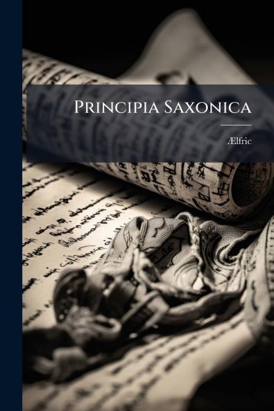 Principia Saxonica