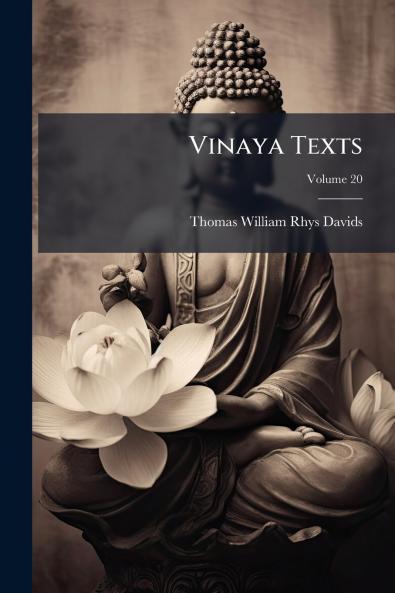 Vinaya Texts; Volume 20