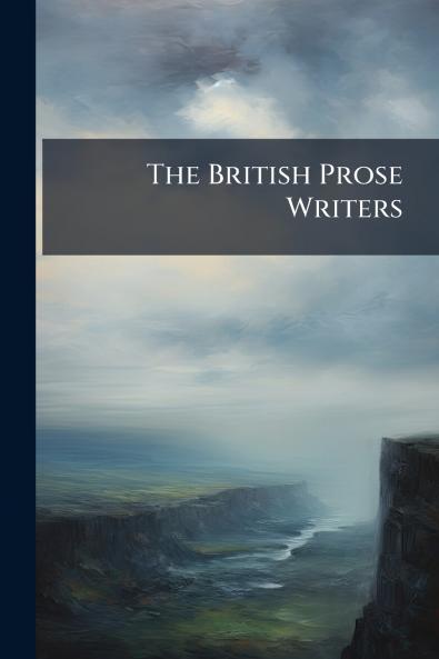 The British Prose Writers