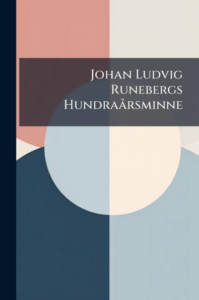 Johan Ludvig Runebergs Hundraårsminne
