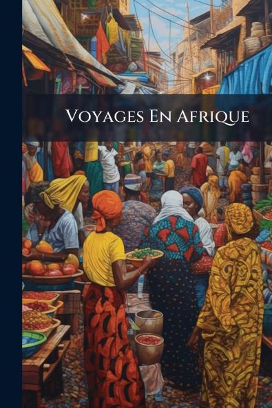 Voyages En Afrique