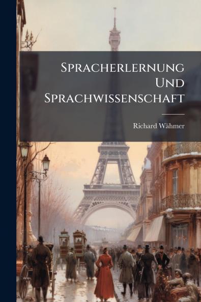 Spracherlernung Und Sprachwissenschaft