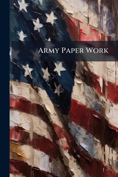 Army Paper Work