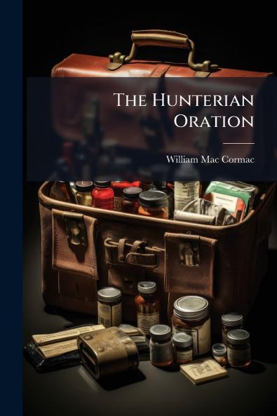 The Hunterian Oration