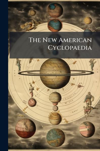 The New American Cyclopaedia