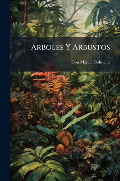 Arboles Y Arbustos