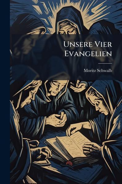 Unsere Vier Evangelien