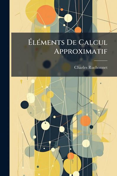 Éléments De Calcul Approximatif