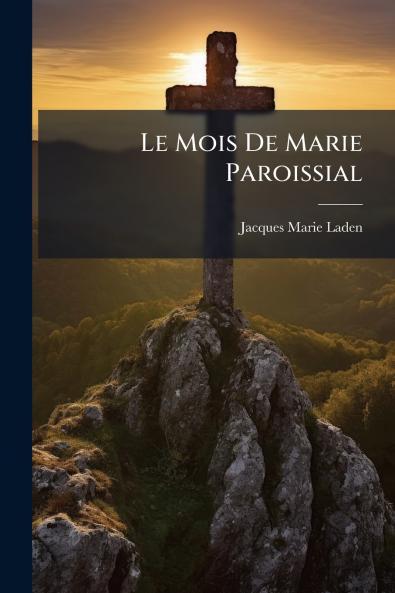 Le Mois De Marie Paroissial